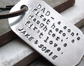Dad a son's first hero, a daughter's first love, brushed aluminum dog tag key chain, antique copper split ring, add your own names