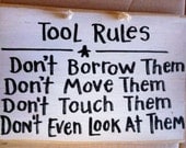 Tool rules wood sign unique gift for man dad Fathers day