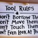 Tool rules wood sign unique gift for man dad Fathers day