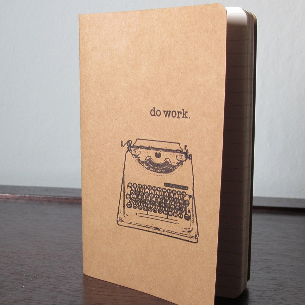 Do Work - Gocco Screen-Printed Lined Typewriter Notebook