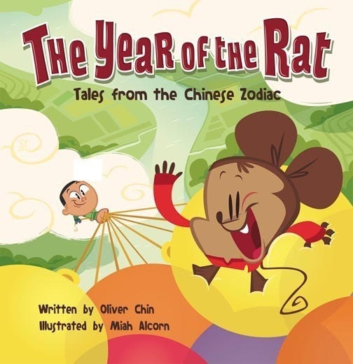 The Year of the Rat - Tales from the Chinese Zodiac - illustrated children's picture book