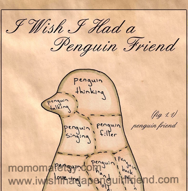 I wish i had a penguin friend large print