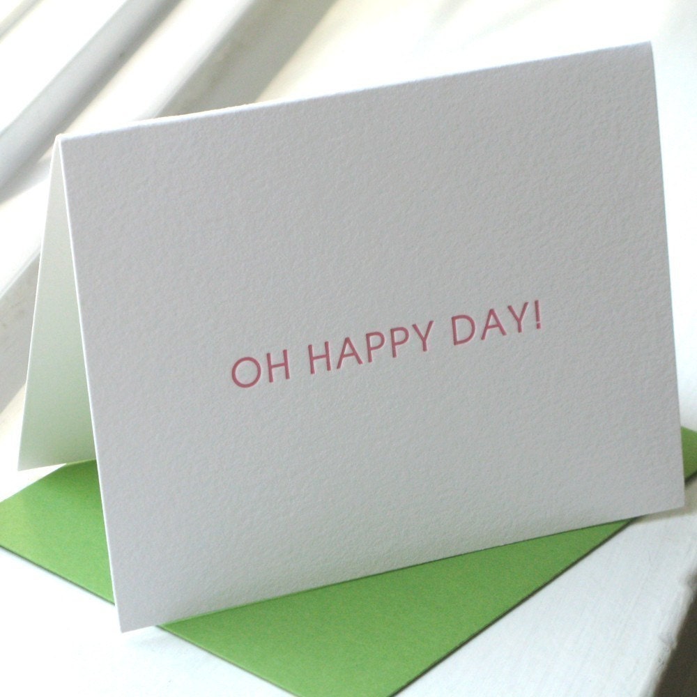 Oh Happy Day  (Letterpress)