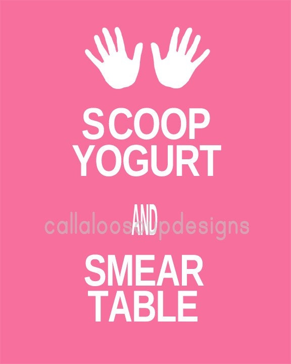 Printable Poster for Toddler Decor - Scoop Yogurt and Smear Table