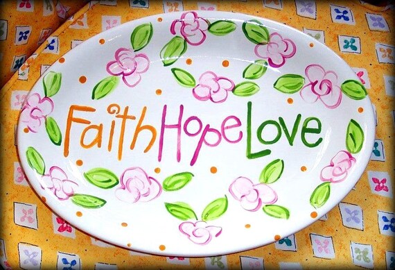 FAITH HOPE LOVE Bible Verse Custom painted platter Il_570xn