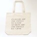 secrets are the things we grow tote