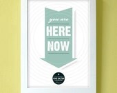 you are here now print- large size - dusty blue arrow typography poster