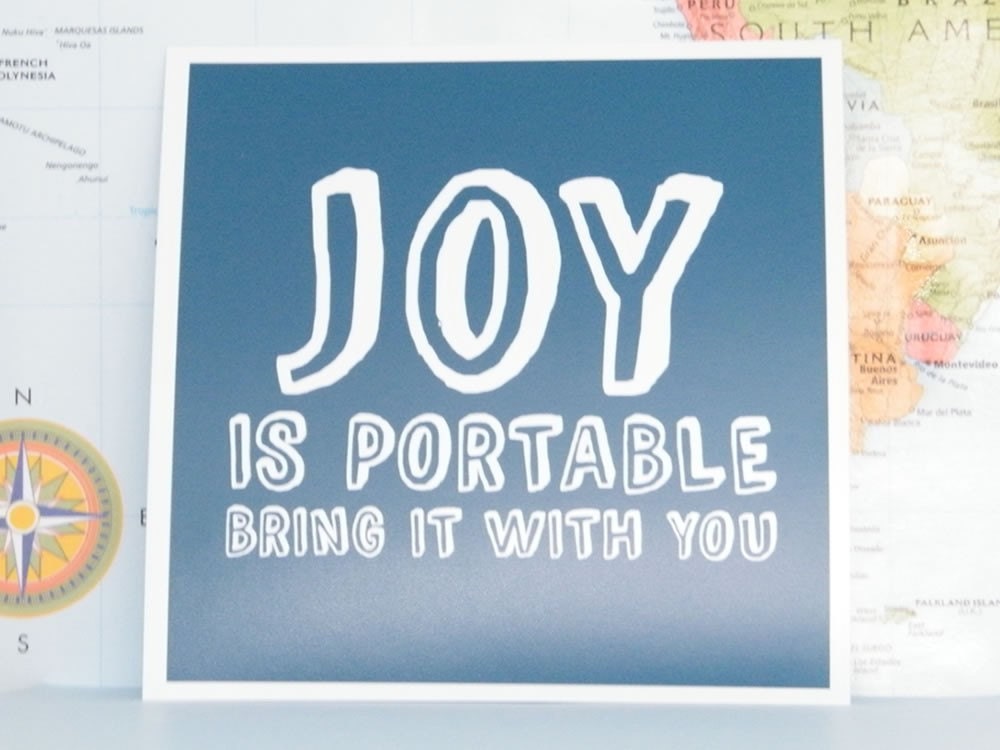 Joy Is Portable, a Motivational Poster 8x8