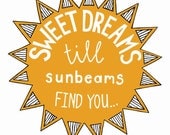 sweet dreams and sunbeams