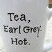 Earl Grey Tea Mug with Quotation from Jean-Luc Picard