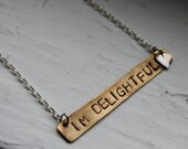I'm Delightful- Brass and Silver Necklace