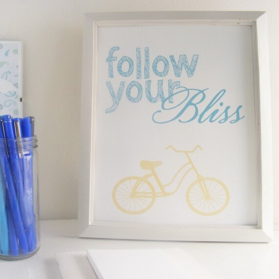 follow your bliss - bike print