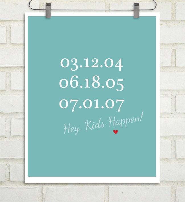 Gift for Dad - Special Dates : Custom Family or Children Birth Dates - commemorate special events - 8x10 / Choose your color