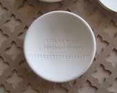white clay bowl jewelry holder KISS ME With a Thousand Kisses tiny text ring bowl by Paloma's Nest