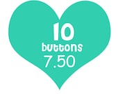 10 flair buttons for 7.50