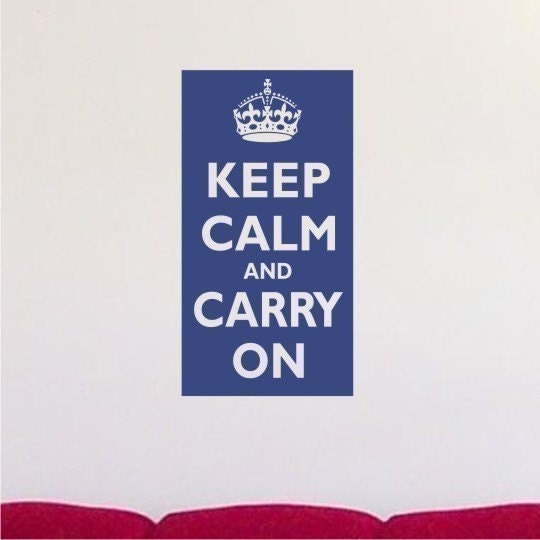 Vinyl Wall Decal - Keep Calm and Carry on Vinyl Wall Art  20 X 38
