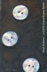 SHELL BUTTONS -- ACEO original miniature still life oil, daily painting of old buttons by Diana Moses Botkin