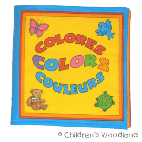 SOFT / CLOTH BOOK - Learn Colors - In English, Spanish & French