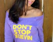 Don't Stop Believin'. Off the Shoulder Girly Sweatshirt Size XL