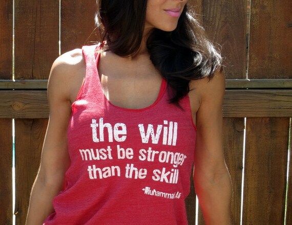 The Will Must Be Stronger Than the Skill.  Flowy Eco-Heather Racerback Tank Size LARGE