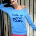 Wake Up and RUN Off the Shoulder Girly Sweatshirt. Size MEDIUM