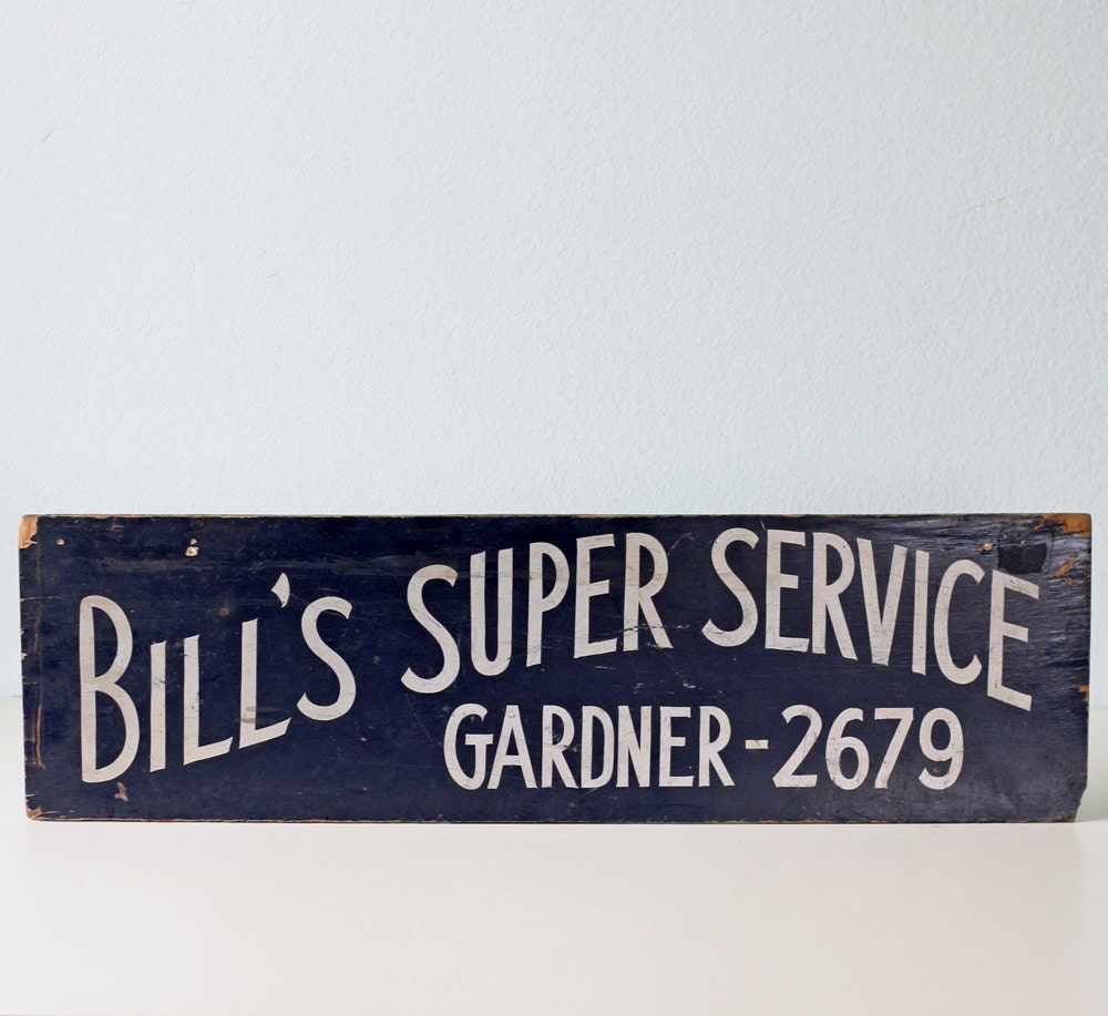 Vintage Bill's Super Service Sign