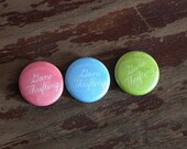 SALE Gone Thrifting Button