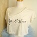 Loose Crop Top French Quote. "Je T'Aime" in Creme/ONE SIZE