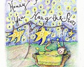Honey Baby You Hang the Stars Personalized Print 5 x 7  on 8.5 x 11