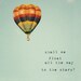 she believed in serendipity - 8x8" whimsical hot air balloon photo