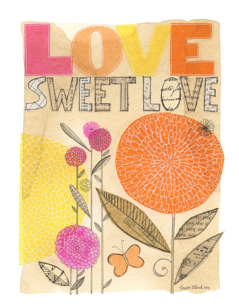 Love Sweet Love - 11X14 GICLEE PRINT, typographic, botanical collage, Susan Black