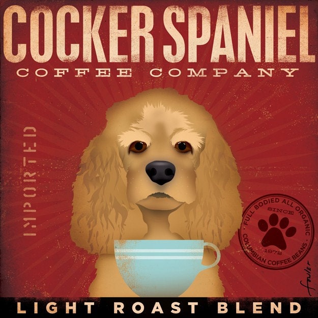 Cocker Spaniel Coffee Company original graphic art on canvas 12 x 12 x 1.5 by stephen fowler