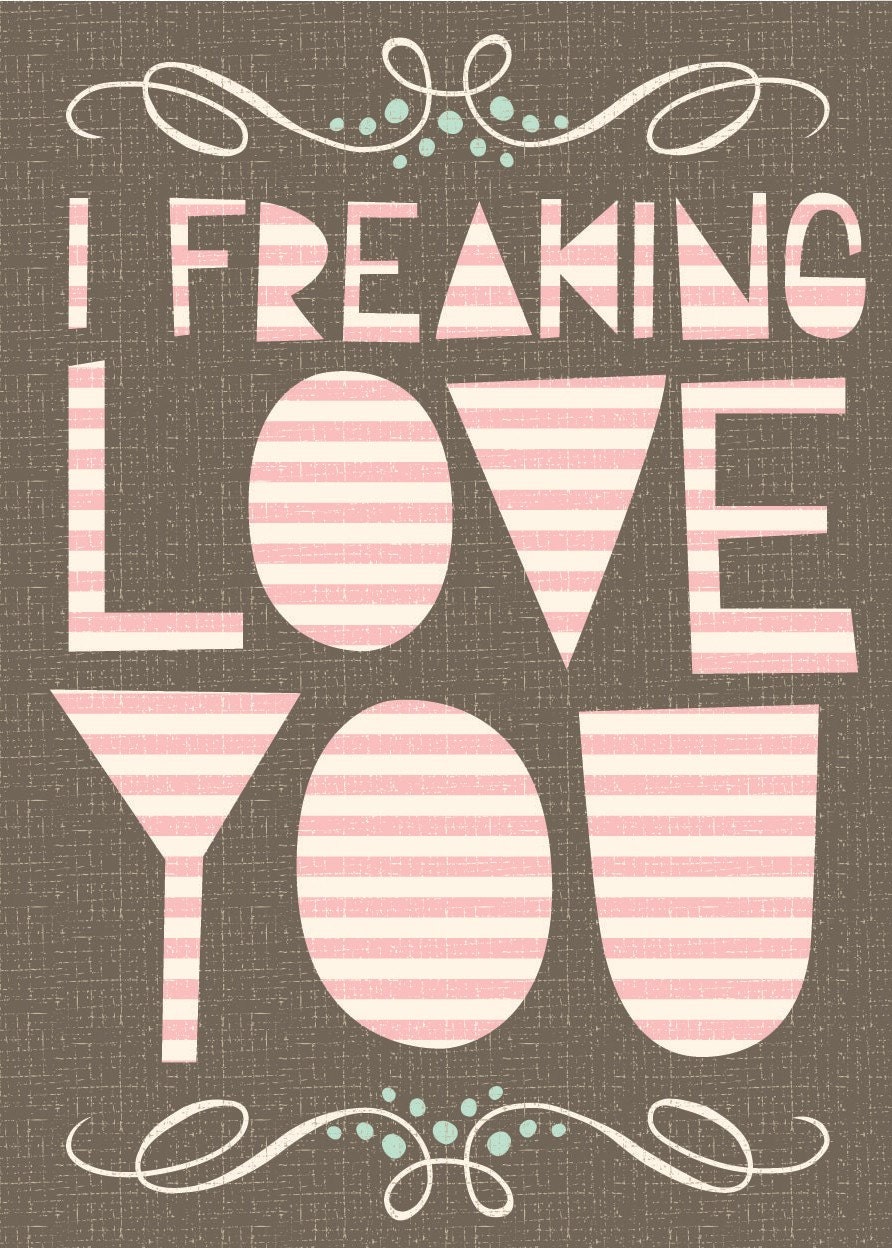 freaking love card