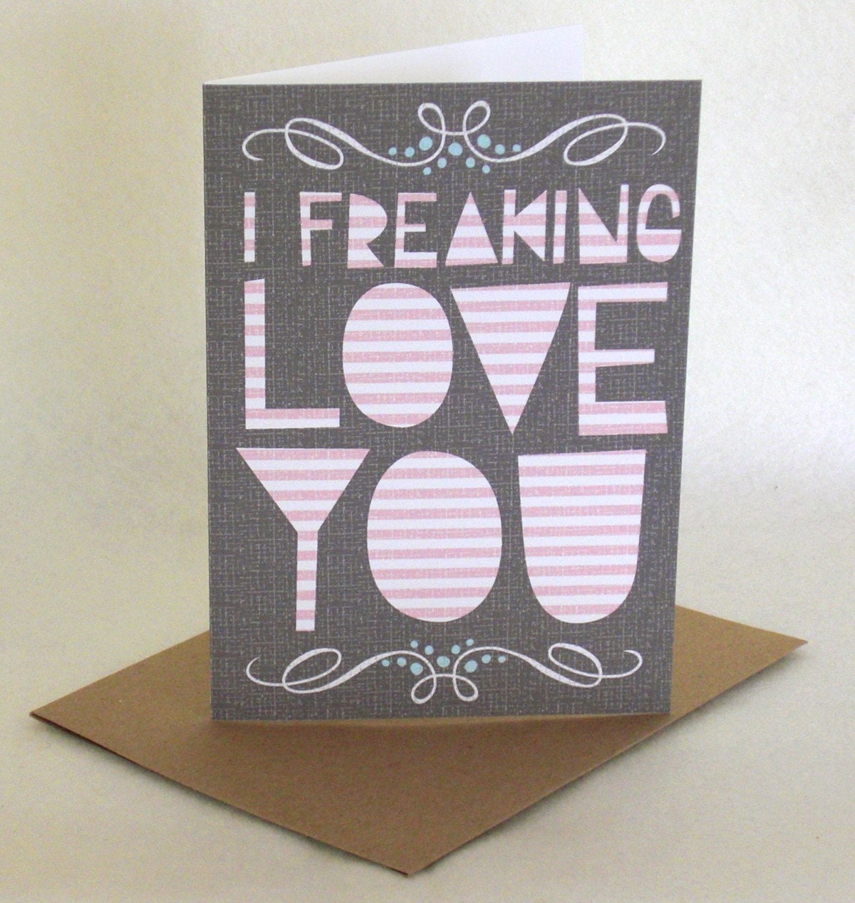 freaking love card