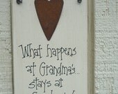 Wood SIGN Funny with Rusty Tin Heart Humorous Plaque ... What happens at GRANDMAS stays at GRANDMAS