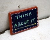Think About it - Magnet Message
