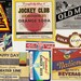 44 different old 1930's plus  SODA , JUICE, etc... Jockey CLUB,Old Mill,etc..