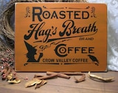 Hag's Breath Coffee Primitive Wood Sign Painted Witch Kitchen Halloween