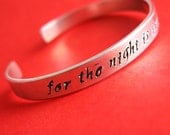 Game of Thrones Bracelet: for the night is dark and full of terrors -Hand Stamped Cuff Bracelet