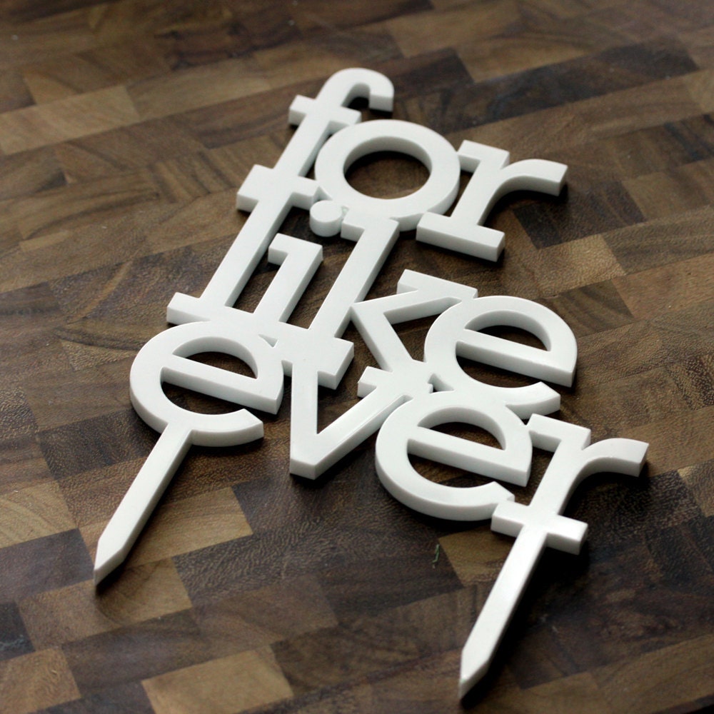 for like ever acrylic wedding cake topper