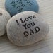 Fathers day - Gift for father, grandpa, ... - I Love You DAD stone paperweight