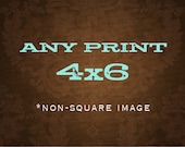 Any 4x6 Print
