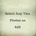 Any 2 Photos as 4x6. You Choose. Personalized  home decor and wall art