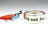 All good things are wild and free - size 4 1/4