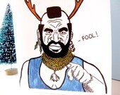 Christmas card, Holiday Greeting Card, Funny Christmas card, Blank card - Mr. T