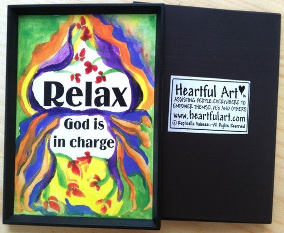 RELAX MAGNET God Recovery Inspirational Words Spiritual Sayings Heartful Art by Raphaella Vaisseau