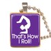 YOGA Scrabble tile pendant thats how i roll , yoga jewelry with ball chain necklace included