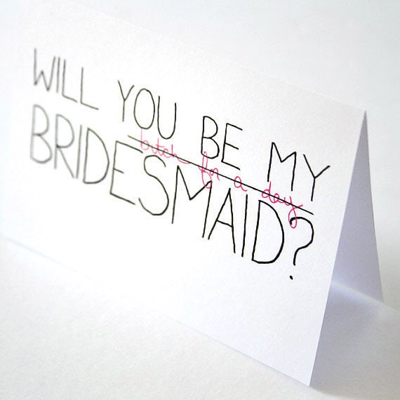 Will You Be My Bridesmaid Card. Black, Pink, White. Mature  Blank Card.
