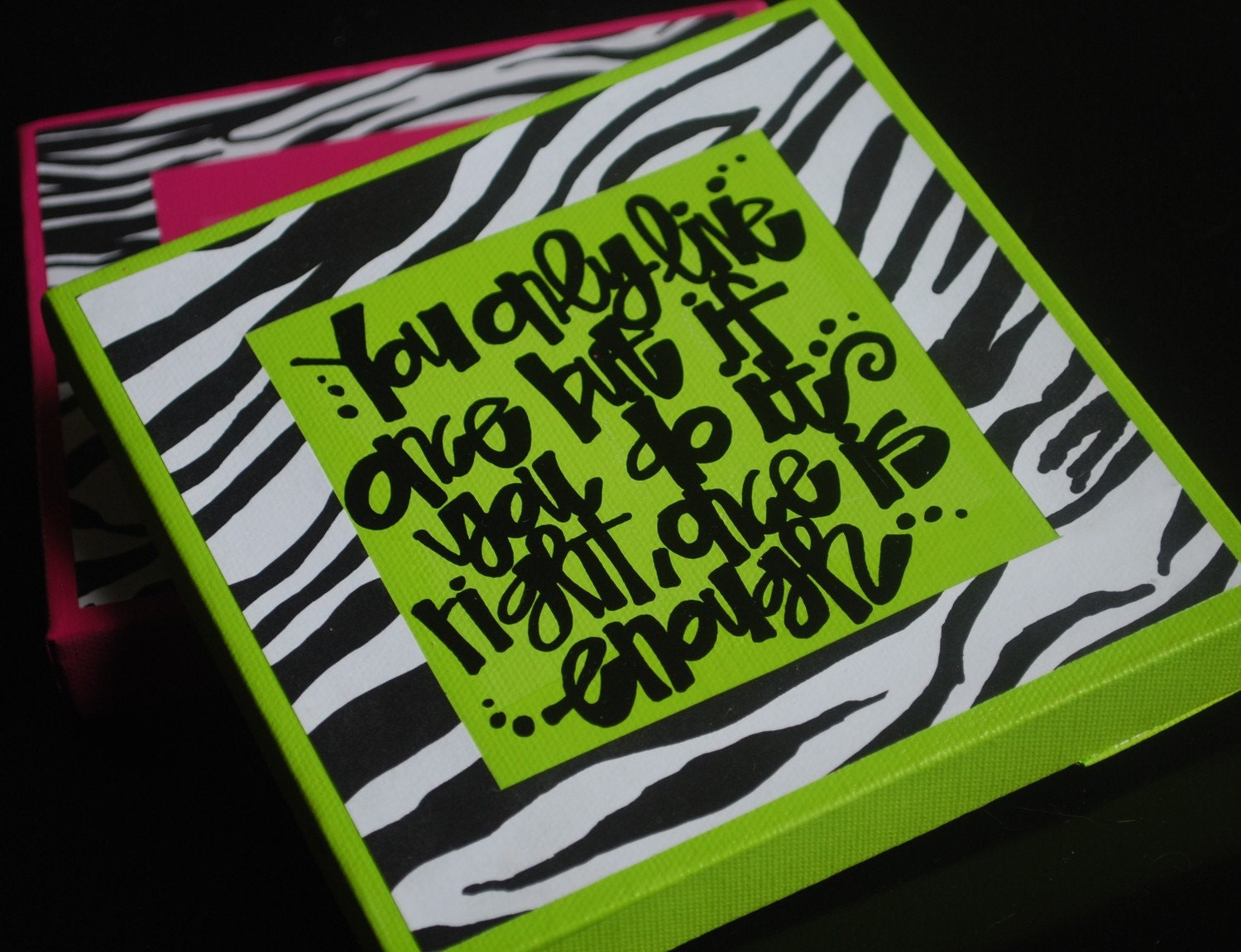 Mae West quote on painted stretch canvas