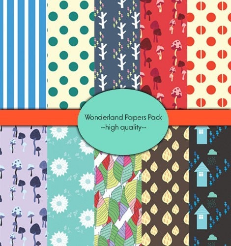 DIY Printable Papers Pack -- (Set Of 10) You Print -- Wonderland